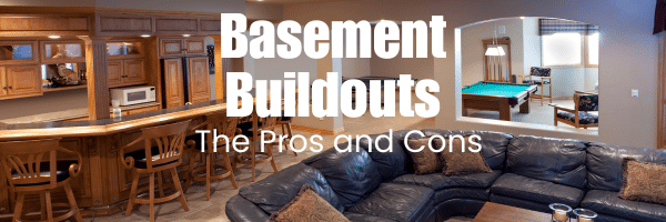 Pros And Cons Of The Basement Buildouts